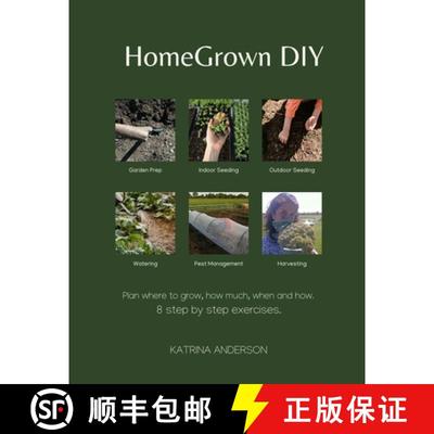 【3-4周达】HomeGrown DIY: 8 step by step exercises to help you grow your food. [9781999494315]