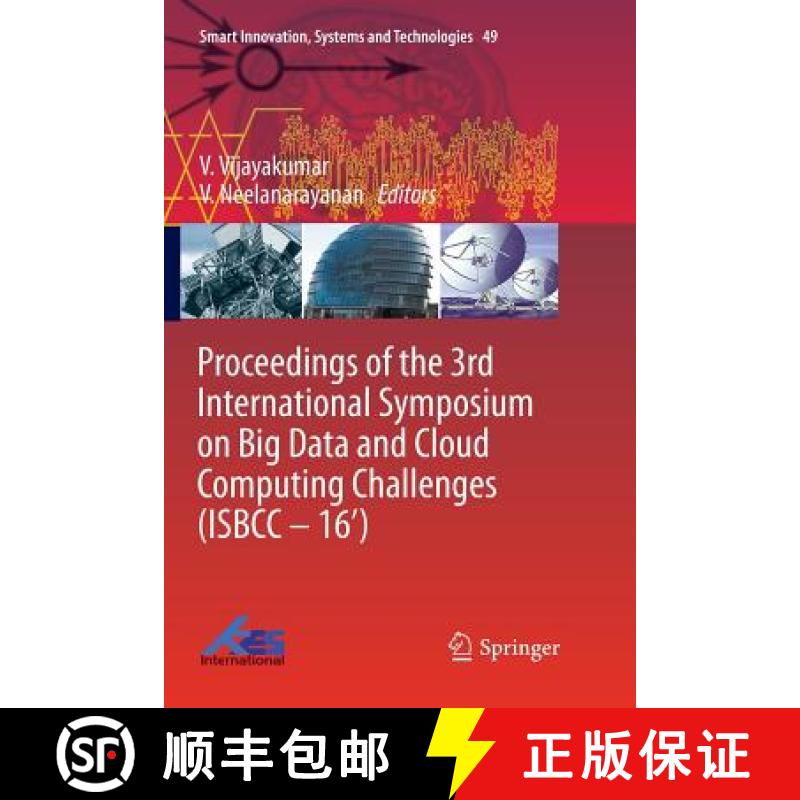 【3-4周达】Proceedings of the 3rd International Symposium on Big Data and Cloud Computing Challenges ... [9783319807867]