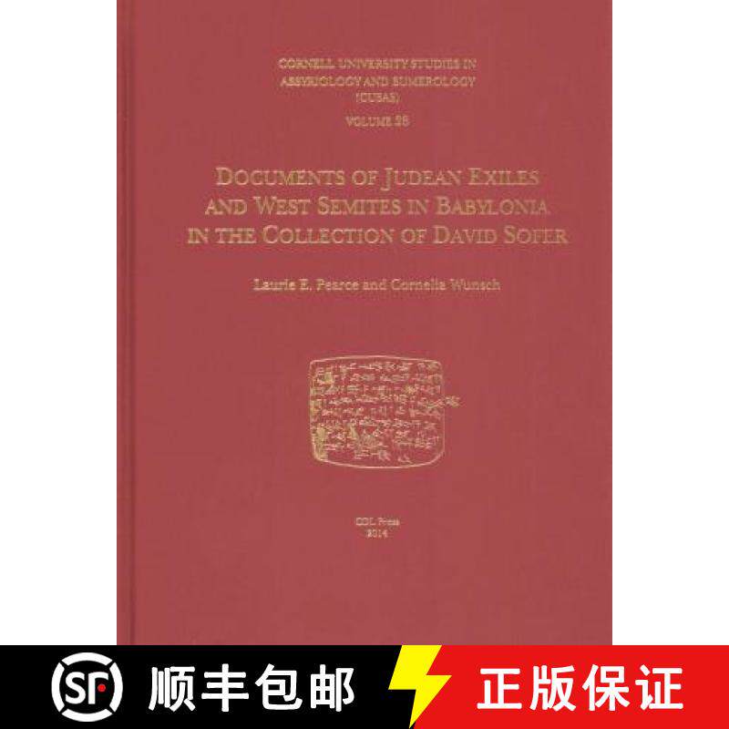 【3-4周达】CUSAS 28 : Documents of Judean Exiles and West Semites in Babylonia in the Collection of D... [9781934309575]