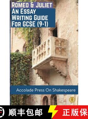 预订 Romeo and Juliet: Essay Writing Guide for GCSE (9-1) [9781916373501]