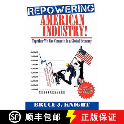 【3-4周达】Repowering American Industry!: Together We Can Compete in a Global Economy [9781439241400]