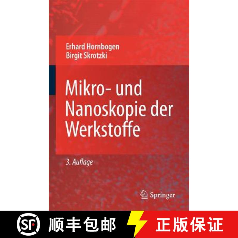 【3-4周达】Mikro- Und Nanoskopie Der Werkstoffe [9783540899457]