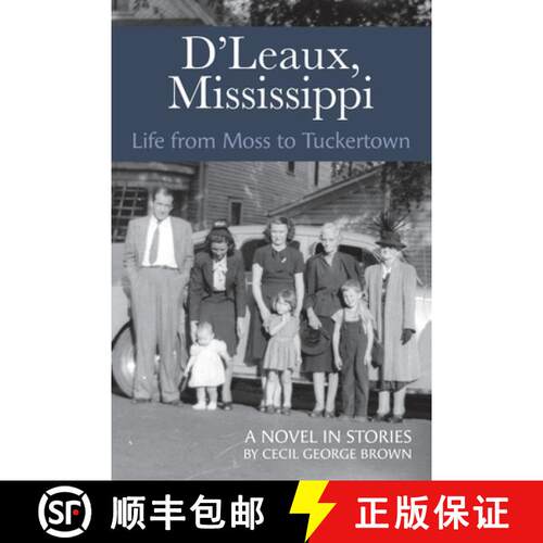 【3-4周达】D'Leaux, Mississippi: Life From Moss to Tuckertown [9781736944110]