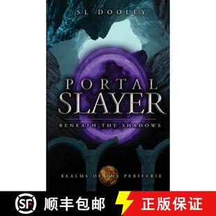 Portal Slayer Beneath Shadows 4周达 the 9781956418071