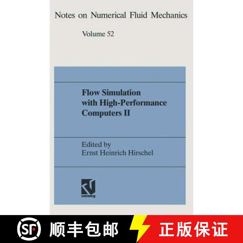 【3-4周达】Flow Simulation with High-Performance Computers II: Dfg Priority Research Programme Result... [9783322898517]