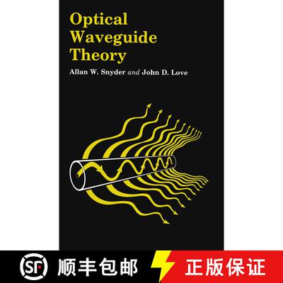【3-4周达】Optical Waveguide Theory [9780412242502]