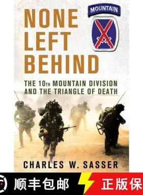 【3-4周达】None Left Behind: The 10th Mountain Division and the Triangle of Death [9780312610937]