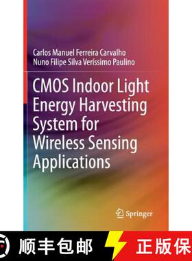 【3-4周达】CMOS Indoor Light Energy Harvesting System for Wireless Sensing Applications (1st ed. 2016... [9783319216164]