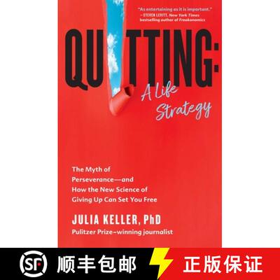 【3-4周达】精装 放弃 Quitting: A Life Strategy: The Myth of Perseverance--And How the New Science of ... [9781538722343]