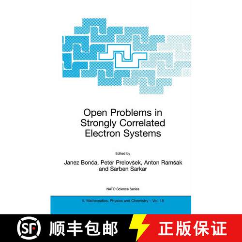 【3-4周达】Open Problems in Strongly Correlated Electron Systems: - Open Problems in Strongly Correla... [9780792368960]