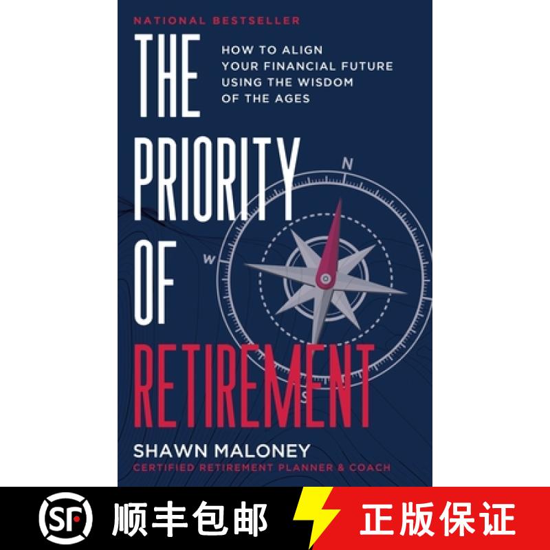 【3-4周达】The Priority of Retirement: How to Align Your Financial Future Using the Wisdom of the Age... [9781956220971]