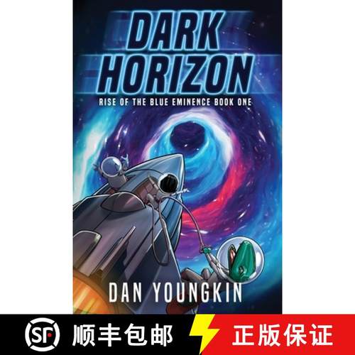 预订 Dark Horizon: Rise of the Blue Eminence [9798987181713]