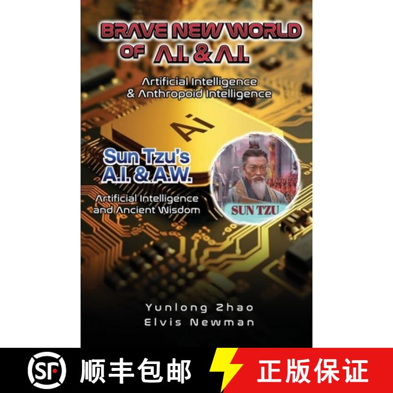 【3-4周达】Brave New World of A.I + A.I : Artificial Intelligence & Anthropoid Intelligence [9798330497874]图片