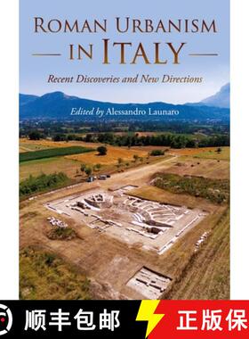 【3-4周达】Roman Urbanism in Italy: Recent Discoveries and New Directions [9798888570364]