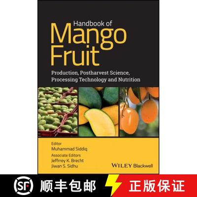 【3-4周达】Handbook Of Mango Fruit - Production, Postharvest Science, Processing Technology And Nutri... [9781119014355]