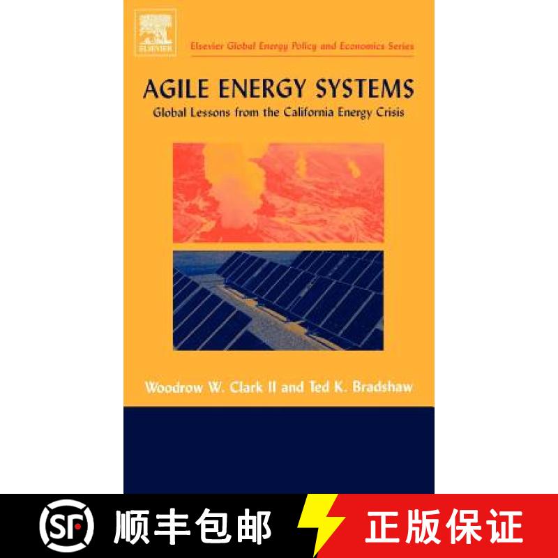 【2-3周达】Agile Energy Systems: Global Lessons from the California Energy Crisis [9780080444482]