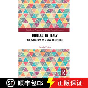 【3-4周达】Doulas in Italy: The Emergence of a 'New' Care Profession [9780367762063]