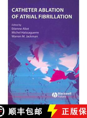 【3-4周达】Catheter Ablation Of Atrial Fibrillation [Wiley医学] [9781405163491]