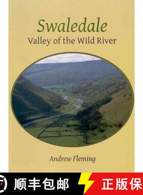【3-4周达】Swaledale: Valley of the Wold River [9781842173725]