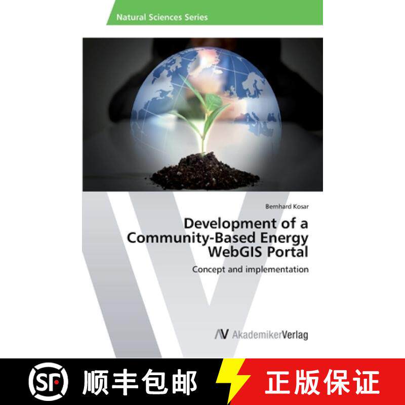 预订 Development of a Community-Based Energy WebGIS Portal [9783639474992]