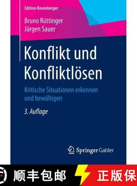 【3-4周达】Konflikt und Konfliktlösen : Kritische Situationen erkennen und bewältigen [9783658078119]