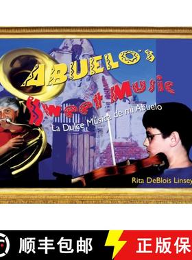 【3-4周达】Abuelo's Sweet Music: La Dulce Musica de mi Abuelo [9781629529714]