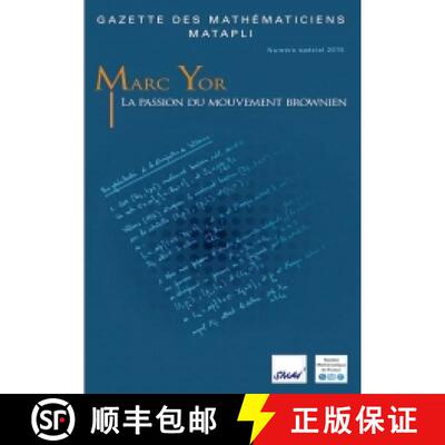 预订 Marc Yor La passion du mouvement brownien 法国数学学会 [9782856298015]