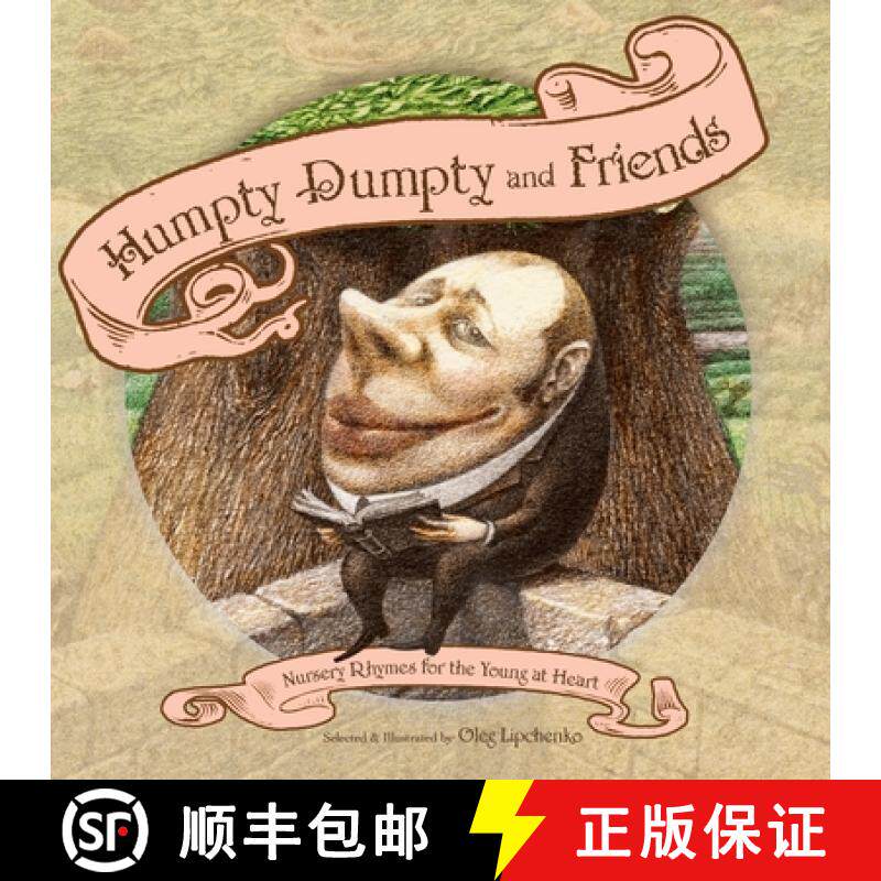 【3-4周达】Humpty Dumpty and Friends: Nursery Rhymes for the Young at Heart [9781770492059]