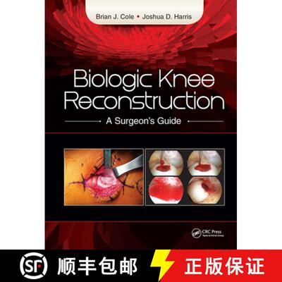 【3-4周达】Biologic Knee Reconstruction: A Surgeon's Guide [9781617118166]