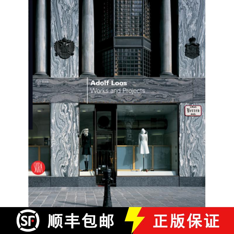 【4周达】Adolf Loos: Works and Projects [9788857244242]