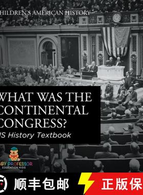 【3-4周达】What was the Continental Congress? US History Textbook | Children's American History [9798869410313]