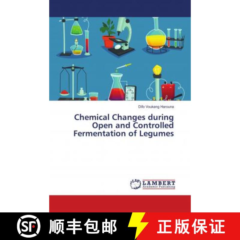 预订 Chemical Changes during Open and Controlled Fermentation of Legumes [9786139869398]