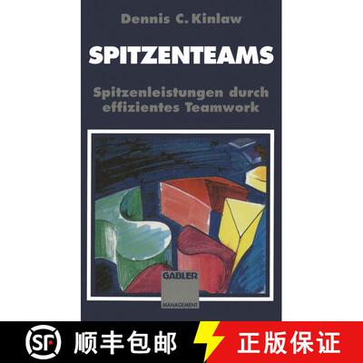 【3-4周达】Spitzenteams : Spitzenleistungen durch effizientes Teamwork [9783322828187]