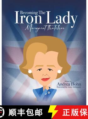 【3-4周达】Becoming the Iron Lady Margaret Thatcher [9781662886331]