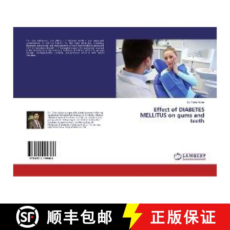 预订 Effect of DIABETES MELLITUS on gums and teeth [9786202199360]