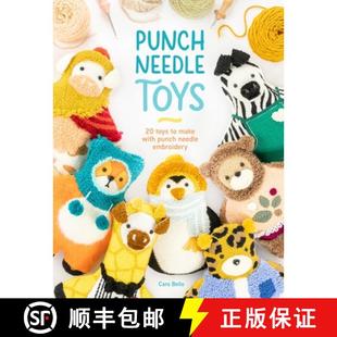 【3-4周达】Punch Needle Toys: 20 Toys to Make with Punch Needle Embroidery [9781446309452]
