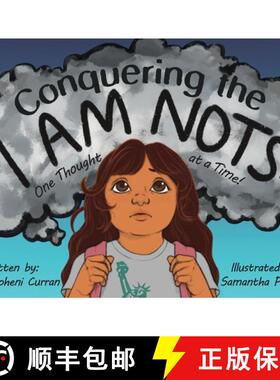 【3-4周达】Conquering the I Am Nots: One Thought at a Time! [9781645387299]