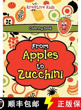 【3-4周达】From Apples to Zucchini Coloring Book [9781683774723]