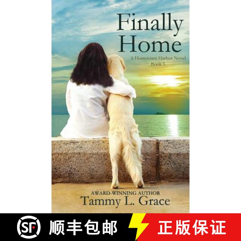【3-4周达】Finally Home: A Hometown Harbor Novel [9781945591037]