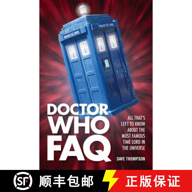【3-4周达】Doctor Who FAQ : All That's Left to Know About the Most Famous Time Lord in the Universe [9781557838544]