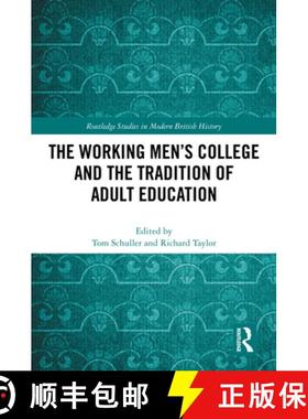 【3-4周达】The Working Men's College and the Tradition of Adult Education [9781032639604]