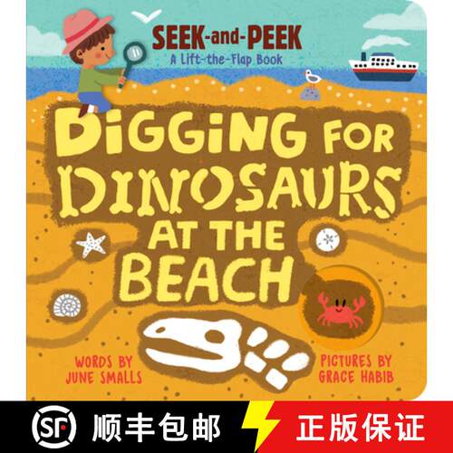 【3-4周达】Digging for Dinosaurs At the Beach : An Interactive Lift the Flap Dinosaur Board Book for ... [9781728296616]
