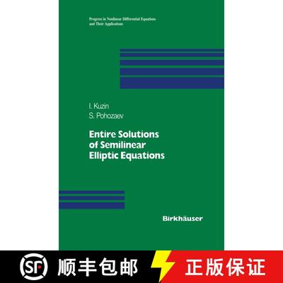 【3-4周达】Entire Solutions of Semilinear Elliptic Equations [9783034899628]