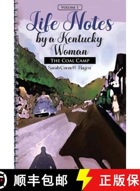【3-4周达】Life Notes by a Kentucky Woman: The Coal Camp (Volume 1) [9798893911381]