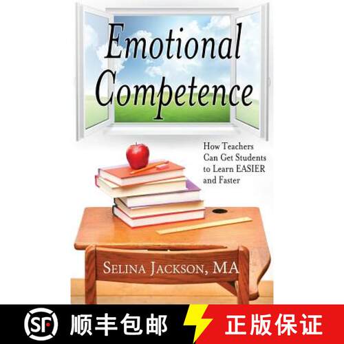 【3-4周达】Emotional Competence: How Teachers Can Get Students to Learn EASIER and Faster [9780989232524]