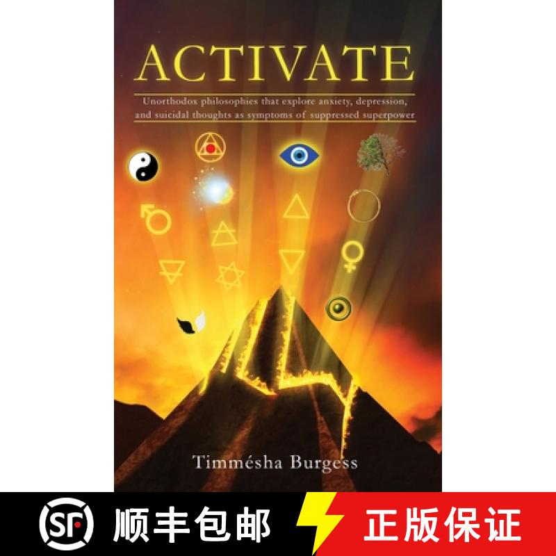 【2-3周达】Activate: Unorthodox Philosophies That Explore Anxiety, Depression, and Suicidal Thoughts ... [9780578334325]