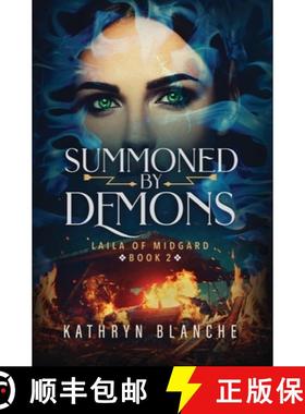 预订 Summoned by Demons [9781732665149]