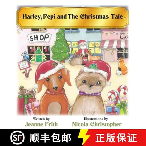 【3-4周达】Harley, Pepi and The Christmas Tale [9781787920767]