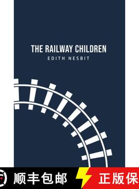 预订 The Railway Children [9781800760707]