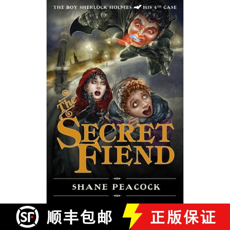 【3-4周达】The Secret Fiend: The Boy Sherlock Holmes, His Fourth Case [9781770493858]